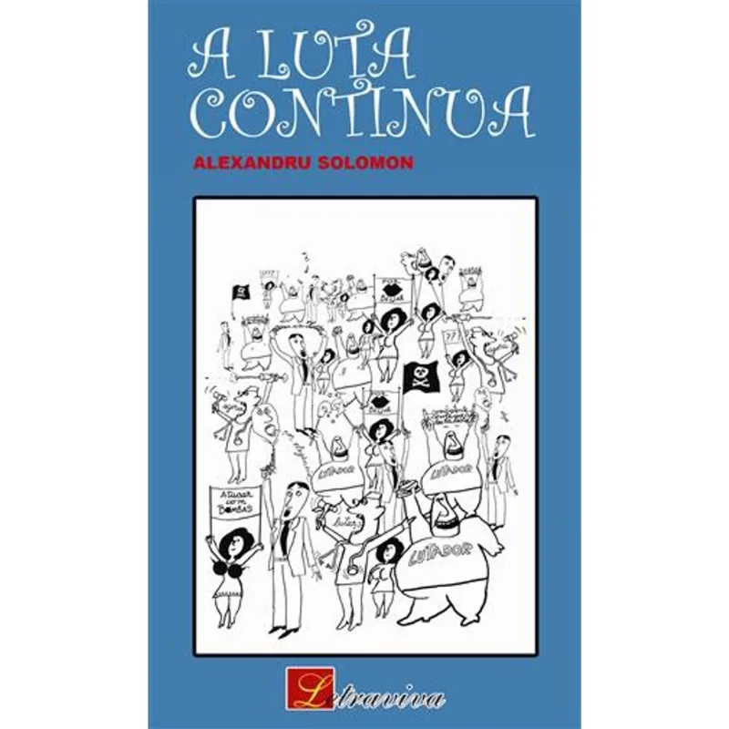 Luta Continua, a A Luta Continua