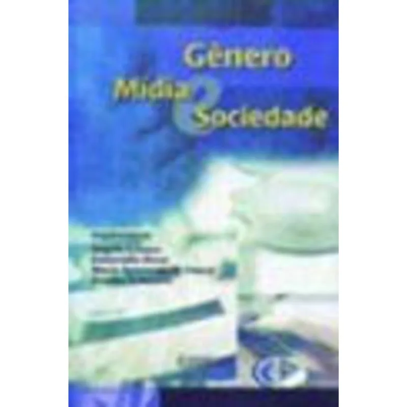 GENERO, MIDIA E SOCIEDADE