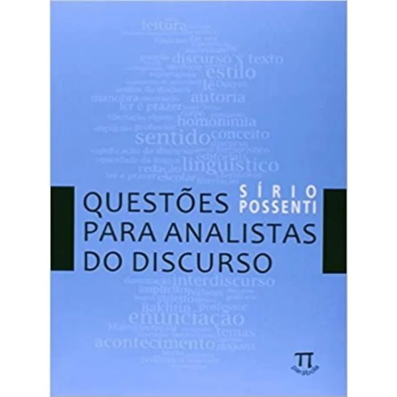QUESTÕES PARA ANALISTAS DO DISCURSO