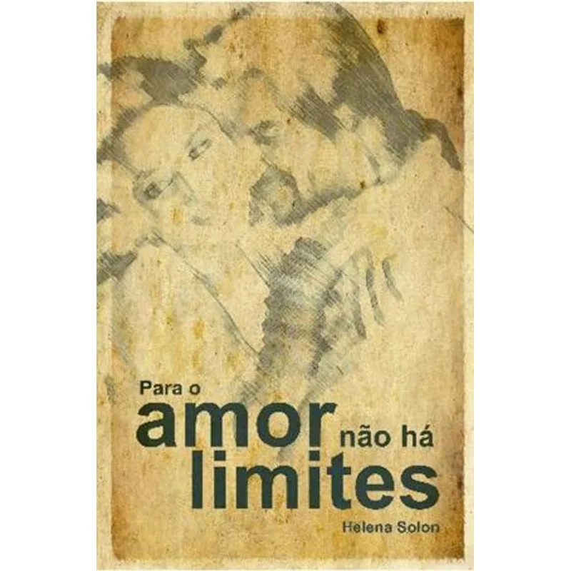 Para o Amor Não Ha Limites
