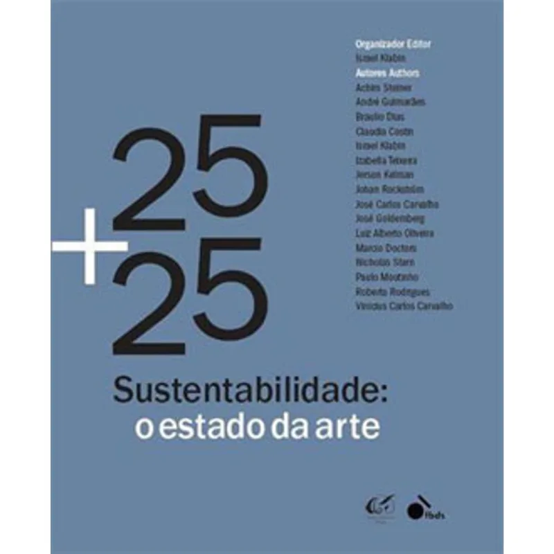 25+25 SUSTENTABILIDADDE - O ESTADO DA ARTE
