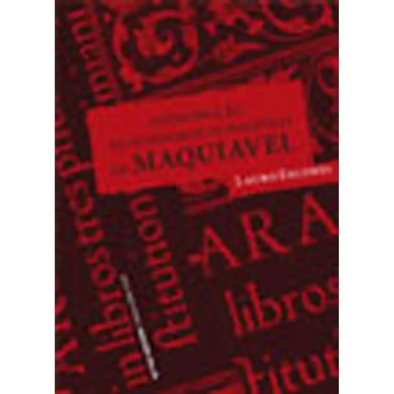 INTRODUÇÃO AO PENSAMENTO POLÍTICO DE MAQUIAVEL