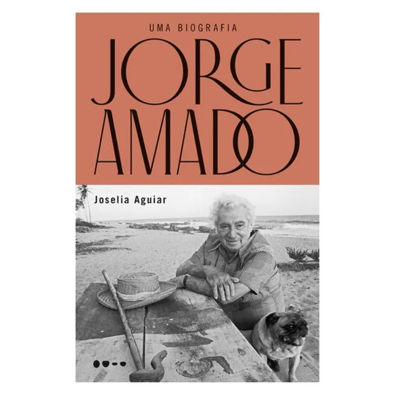 JORGE AMADO: UMA BIOGRAFIA