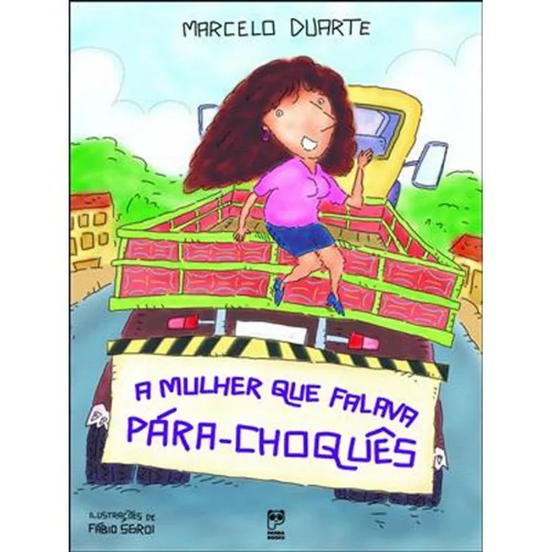 Livro A Mulher Que Falava Para-choques Panda Books (MP)