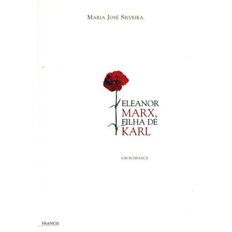 Eleanor Marx, Filha de Karl - Um Romance