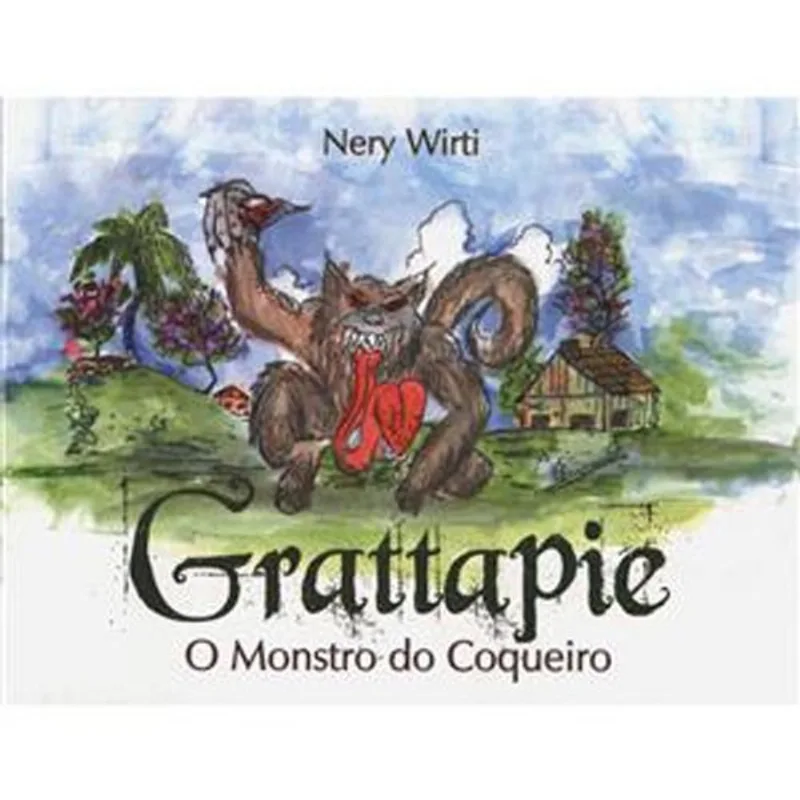 Livro Grattapie O Monstro Do Coqueiro Pluma (MP)