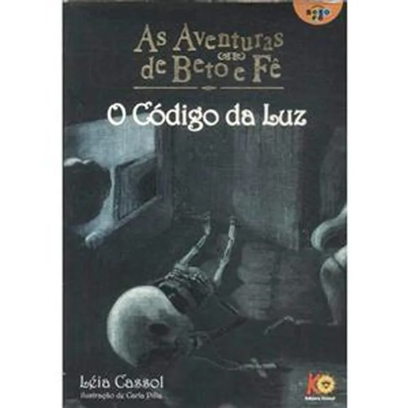 Livro As Aventuras De Beto E Fe O Codigo Da Luz Cassol (MP)