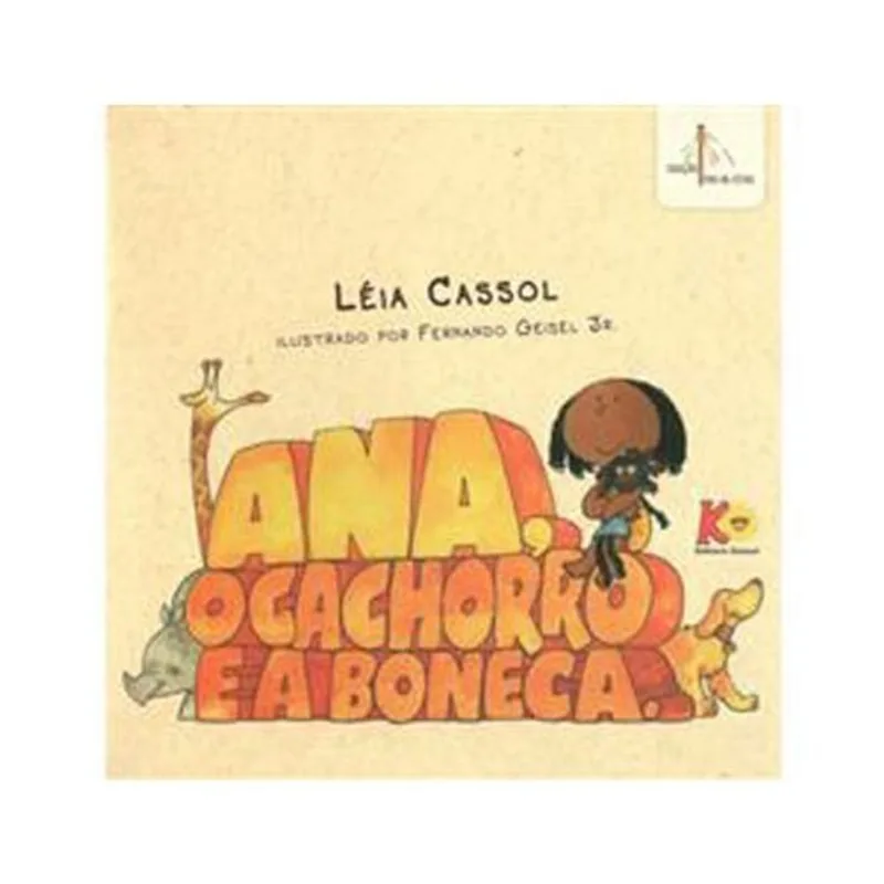 Livro Ana, O Cachorro E A Boneca Cassol (MP)
