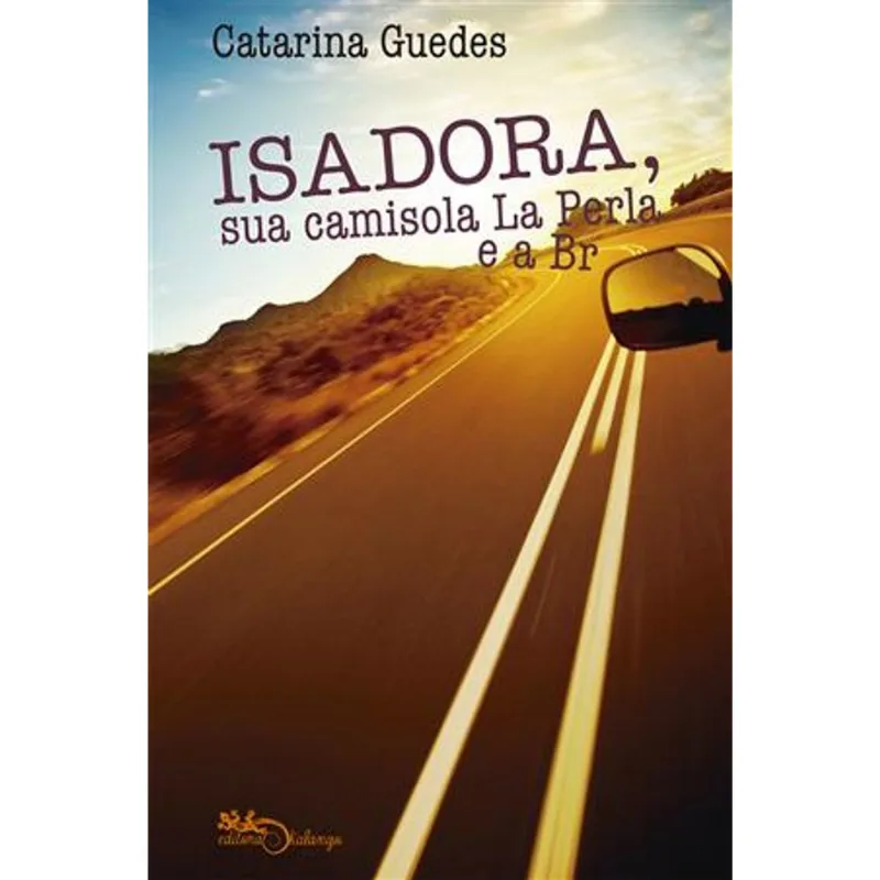 Isadora, Sua Camisola La Perla e a Br