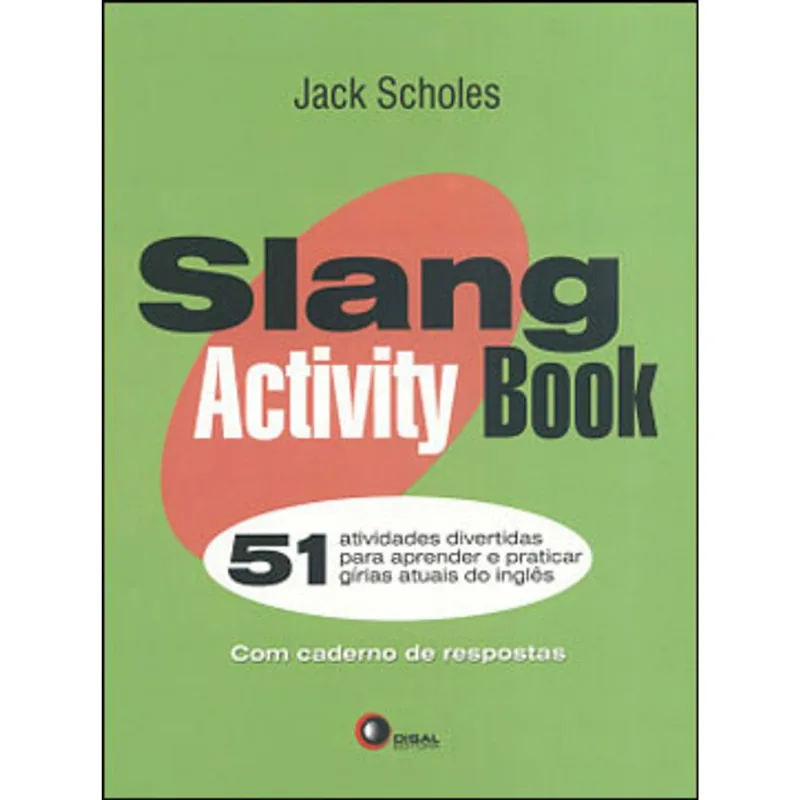 SLANG ACTIVITY BOOK - 51 ATIVIDADES