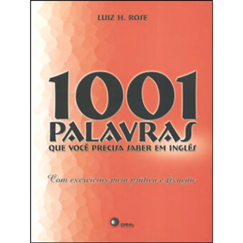 1001 PALAVRAS QUE VOCÊ PRECISA SABER EM INGLÊS