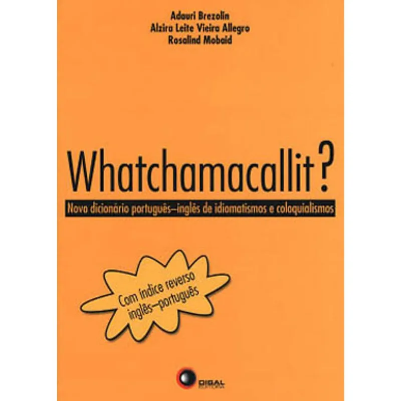 WHATCHAMACALLIT?