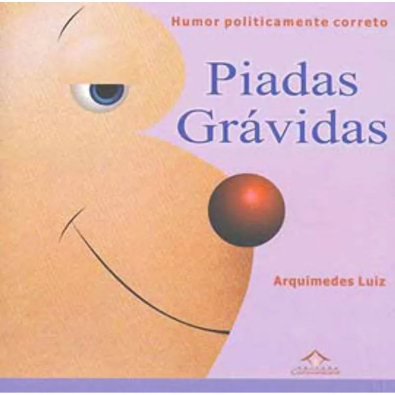 PIADAS GRAVIDAS - HUMOR POLITICAMENTE CORRETO
