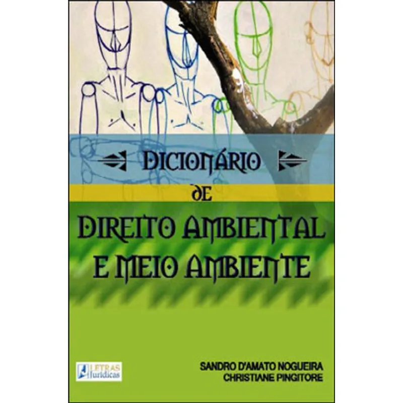 DICIONÁRIO DE DIREITO AMBIENTAL E MEIO AMBIENTE