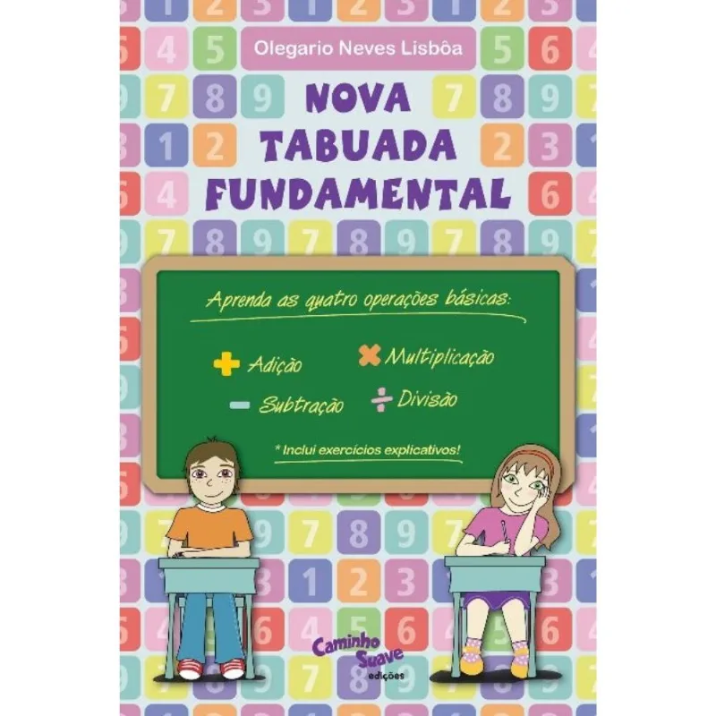 Nova Tabuada Fundamental - Cálculos Aritméticos Fundamentais