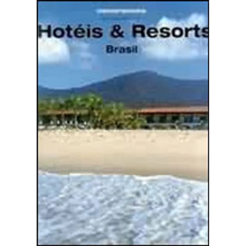 HOTEIS E RESORTS BRASIL - DECOR BOOKS