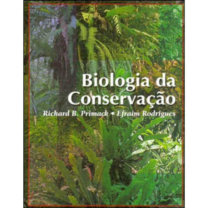 BIOLOGIA DA CONSERVAÇÃO