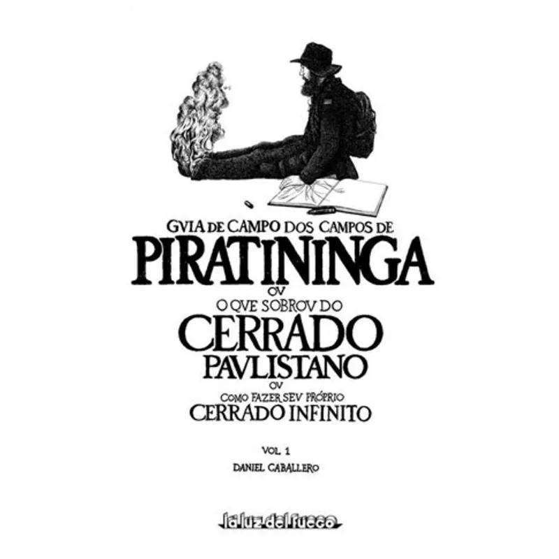 GUIA DE CAMPO DOS CAMPOS DE PIRATININGA - VOL. 1