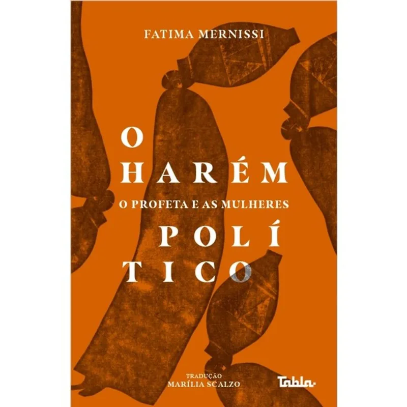 O HARÉM POLÍTICO: O PROFETA E AS MULHERES