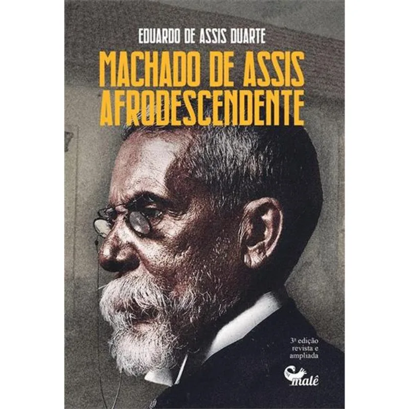 MACHADO DE ASSIS AFRODESCENDENTE