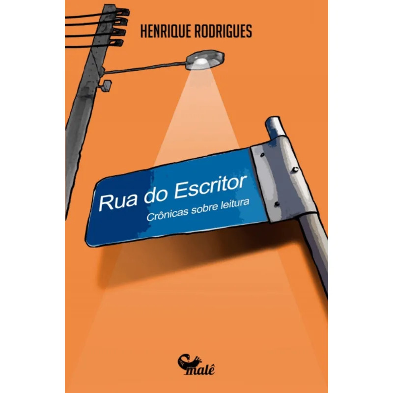 Rua do Escritor: Crônicas sobre Leitura
