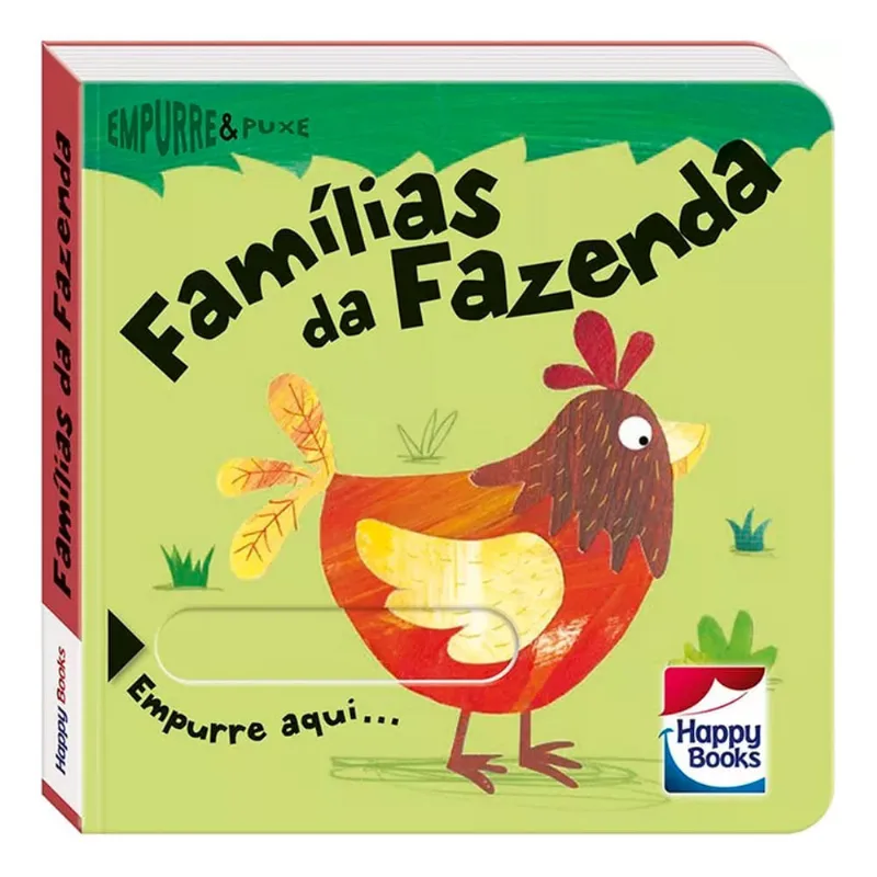 Livro Infantil - Empurre e Puxe - Famílias da Fazenda - Happy Books