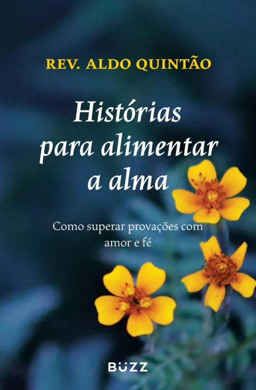 Histórias Para Alimentar A Alma - LC - Livros