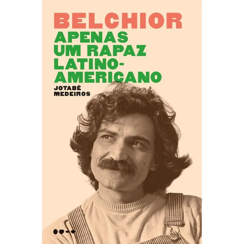 Belchior - Apenas Um Rapaz Latino-Americano