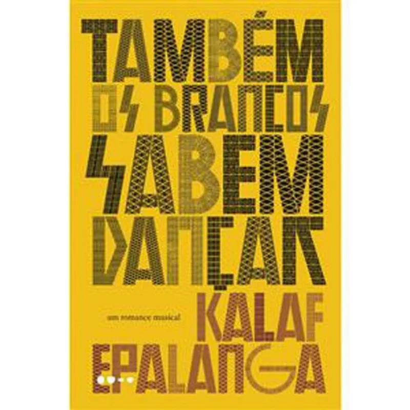 Livro Também Os Brancos Sabem Dançar Todavia (MP)