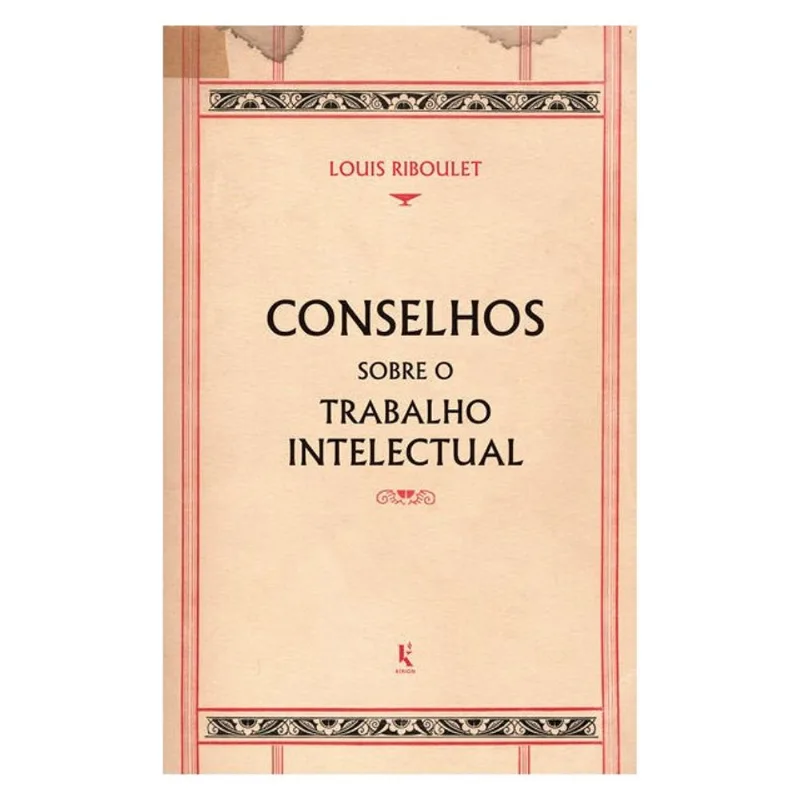 CONSELHOS SOBRE O TRABALHO INTELECTUAL