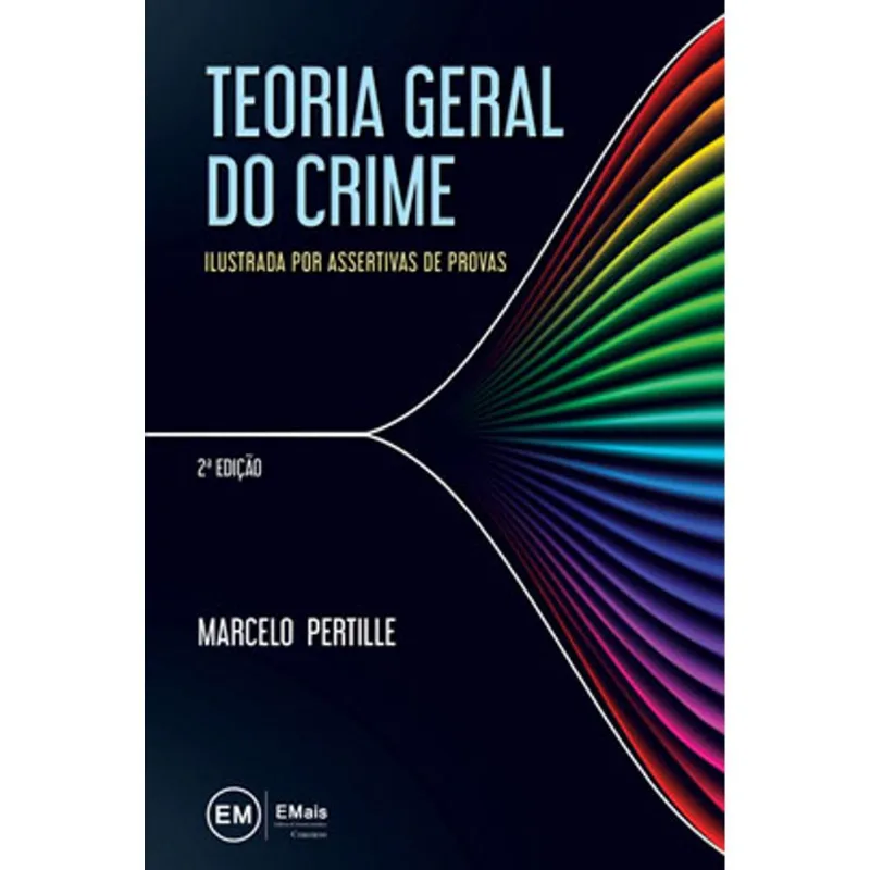 TEORIA GERAL DO CRIME
