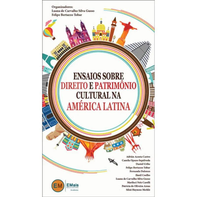 ENSAIO SOBRE DIREITO E PATRIMÔNIO CULTURAL NA AMÉRICA LATINA - 2018