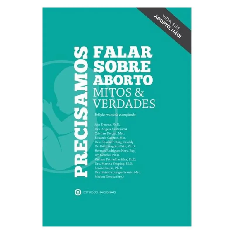 PRECISAMOS FALAR SOBRE ABORTO: MITOS E VERDADES