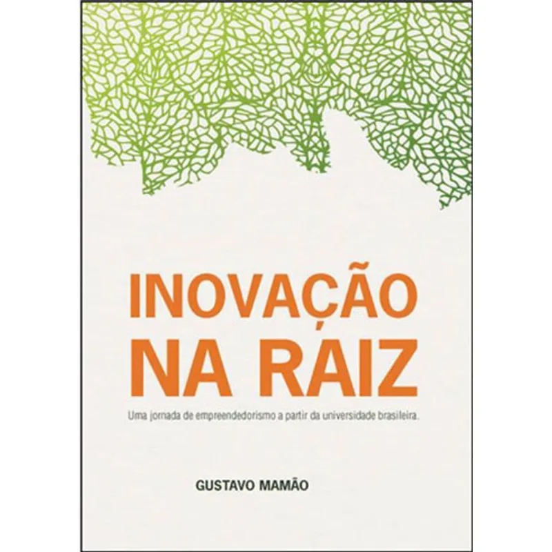 INOVAÇÃO NA RAIZ