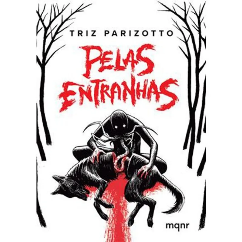 Livro Pelas Entranhas + Brinde Maquinaria Editorial (MP)