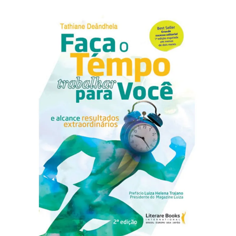 FAÇA O TEMPO TRABALHAR PARA VOCÊ