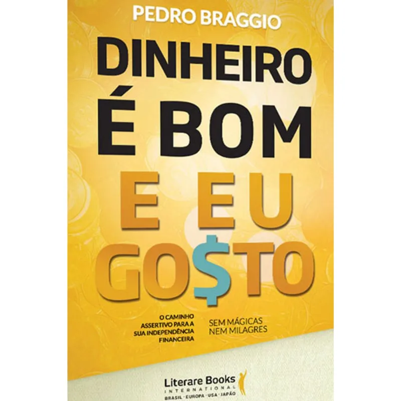 DINHEIRO É BOM E EU GOSTO