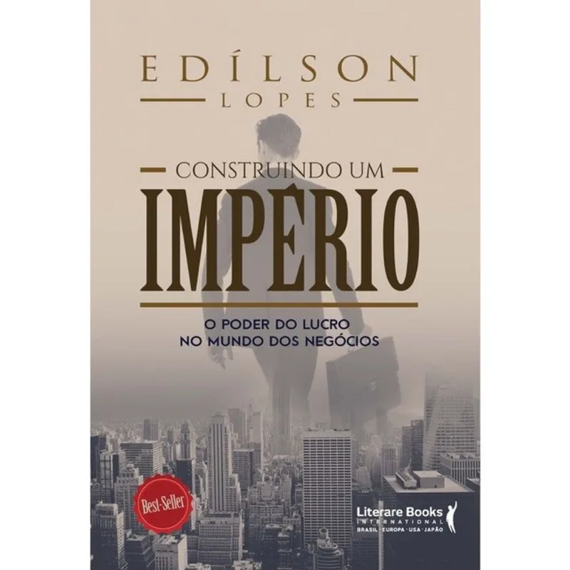 CONSTRUINDO UM IMPÉRIO
