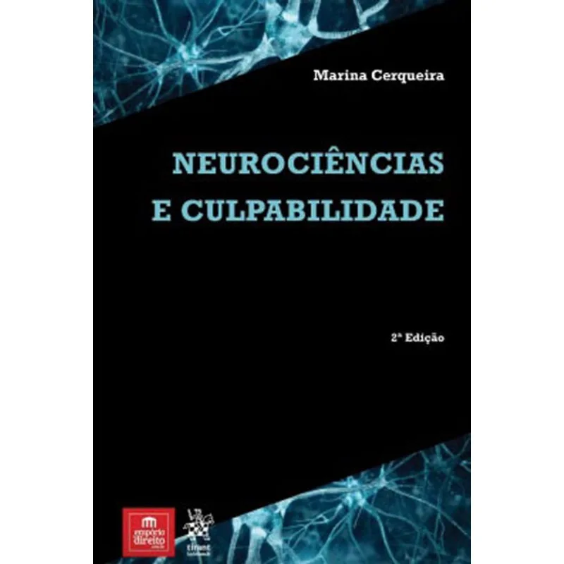 NEUROCIENCIAS E CULPABILIDADE - 2018