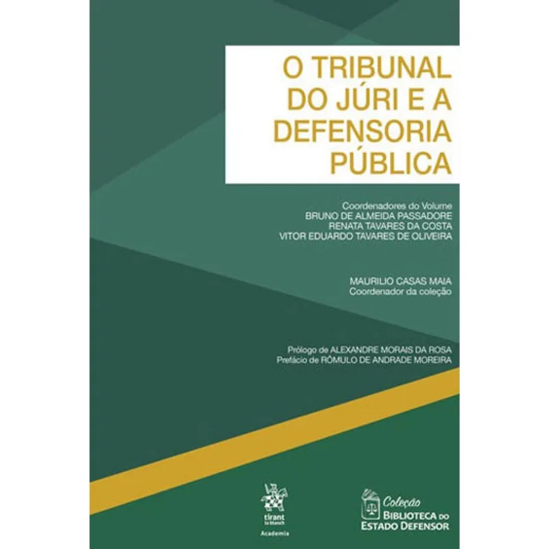 O TRIBUNAL DO JURI E A DEFENSORIA PUBLICA - 2018