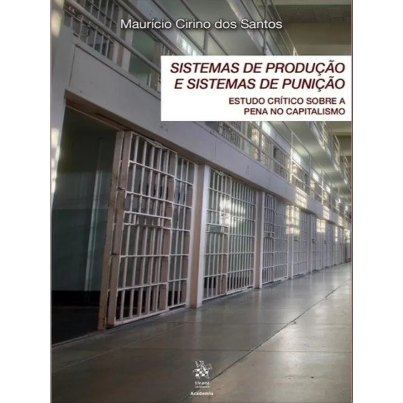 SISTEMAS DE PRODUÇÃO E SISTEMAS DE PUNIÇÃO - 2019
