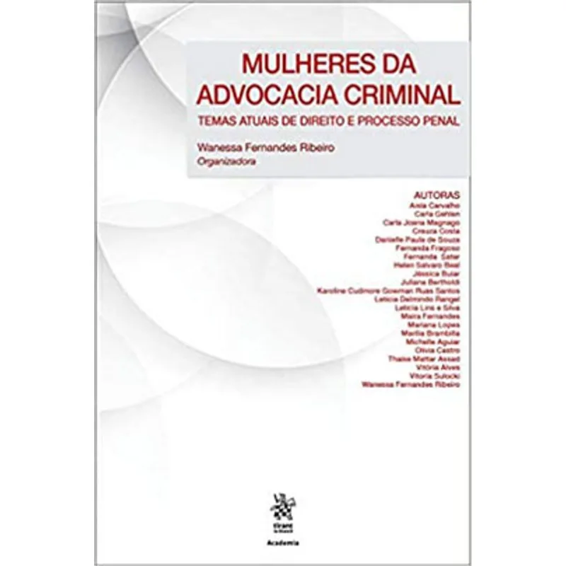 MULHERES DA ADVOCACIA CRIMINAL - 2018