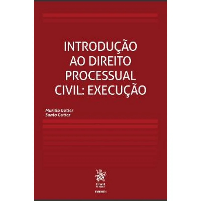 INTRODUÇÃO AO DIREITO PROCESSUAL CIVIL - EXECUÇÃO - 2019