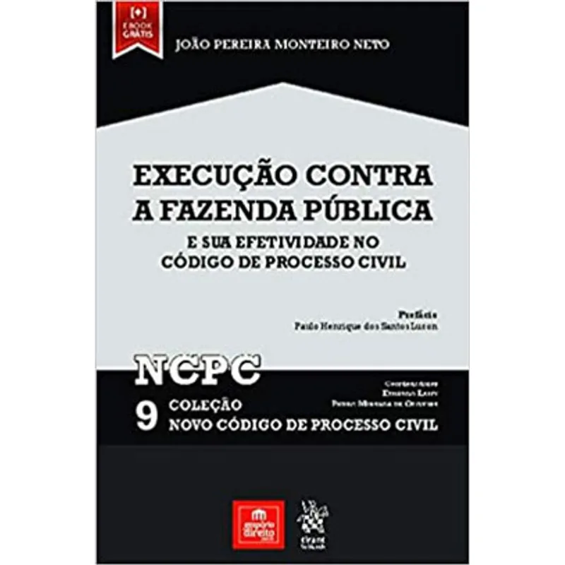 EXECUÇÃO CONTRA A FAZENDA PÚBLICA E SUA EFETIVIDADE NO CÓDIGO DE PROCESSO CIVIL
