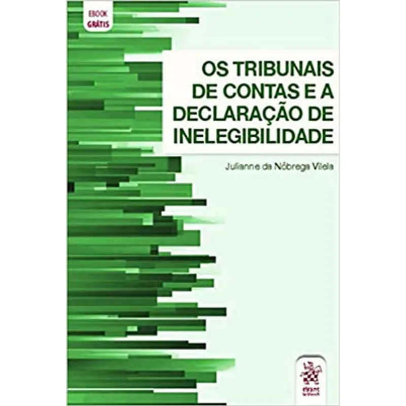 OS TRIBUNAIS DE CONTAS E A DECLARAÇÃO DE INELEGIBILIDADE - 2020
