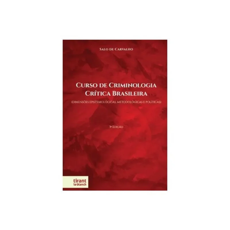 CURSO DE CRIMINOLOGIA CRÍTICA BRASILEIRA - 2025