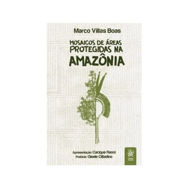 MOSAICOS DE ÁREAS PROTEGIDAS NA AMAZÔNIA - 2025