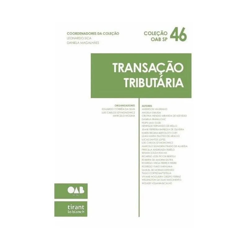 TRANSAÇÃO TRIBUTÁRIA - COLEÇÃO OAB SP - 2026 - VOL. 46