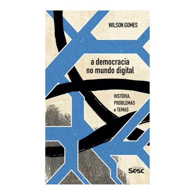A DEMOCRACIA NO MUNDO DIGITAL: