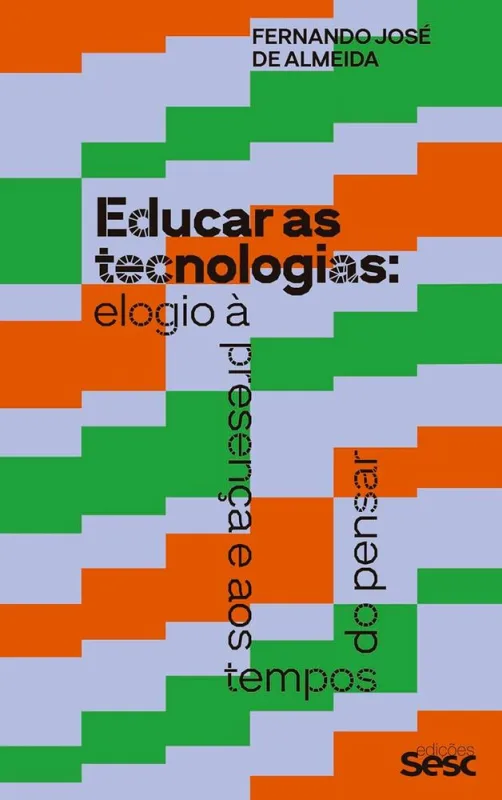 Educar As Tecnologias - LC - Livros